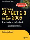 Début ASP.Net 2.0 en C# 2005 : du novice au professionnel (début : à partir de N