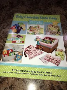 Baby Essentials Made Easy Sewing Patterns Paperback Book 60 Pages - Picture 1 of 3