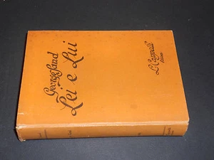 George Sand LEI E LUI 1932 Licinio Cappelli Editore Bologna - Picture 1 of 1