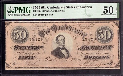 1864 $50 CONFEDERATE STATES OF AMERICA NOTE HAVANA CTFT CT-66 PMG AU 50 EPQ - Image 1 of 4
