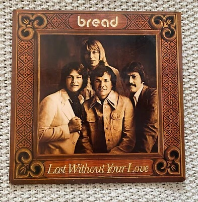 BREAD~ Lost Without Your Love. 1977 – US Vinyl, LP, Album Gatefold, ELEKTRA- Foto 1 de 4