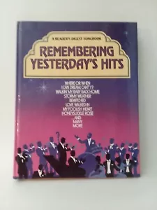 Remembering Yesterday’s Hits - A Reader's Digest Songbook 1986 - Picture 1 of 12