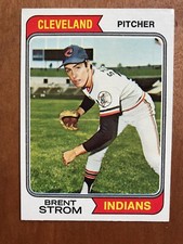1974 Topps Baseball Card #359 Brent Strom - Cleveland Indians NR MT
