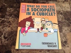 Wie nennt man einen Soziopathen in einer Kabine? Antwort: Ein Mitarbeiter (Ein Dilbert-Buch) - Bild 1 von 4