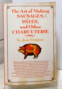THE ART OF MAKING SAUSAGES PATES AND OTHER CHARCUTERIE Jane Grigson - Bild 1 von 7