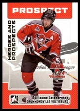 2006-07 In The Game Heroes and Prospects Guillaume Latendresse #126