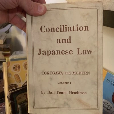 DAN FENNO HENDERSON / Conciliation and Japanese Law Tokugawa and Modern 2Volumes Foto 1 de 3