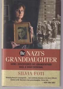 THE NAZI'S GRANDDAUGHTER: By Silvia Foti (2021 HC){P3} - Imagen 1 de 2