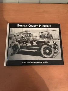 Bonner County Memories Ross Hall retrospective inside First Edition 2004 - Picture 1 of 10