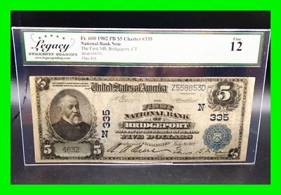 1902 $5 First National Bank Of Bridgeport CT Large Note ~ Legacy Fine 12  - Image 1 of 4