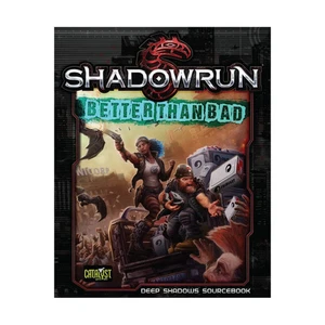 Shadowrun - Better Than Bad - Deep Shadows Sourcebook CYT27203 (RK) 0825 - Picture 1 of 1