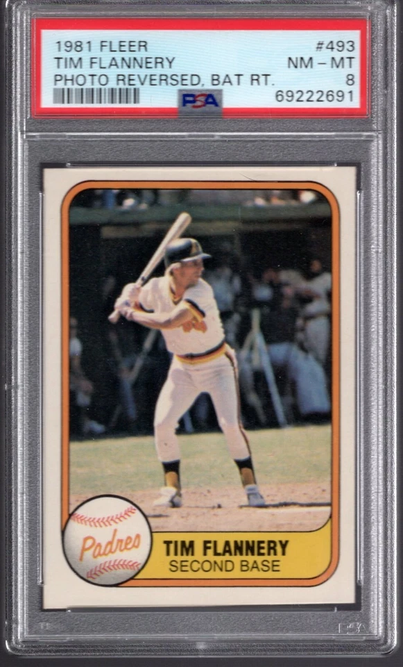1981 Fleer #493 TIM FLANNERY PSA 8 NM/MT -PHOTO REVERSED  ERROR VAR. BATS RIGHT - Image 1 of 1
