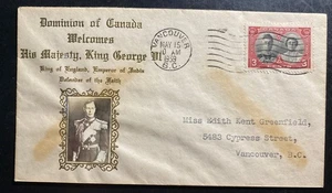 1939 Vancouver Canada King George VI Royal Visit FDC First Day Cover - Picture 1 of 2