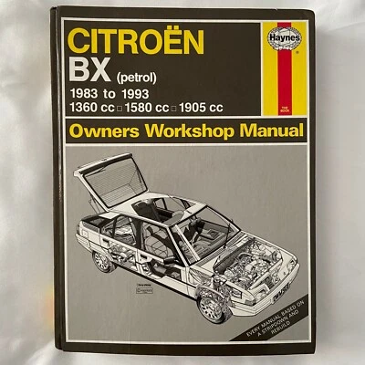 Haynes Workshop Manual Citroen BX 1983 to 1993 1360cc, 1580cc, 1905cc - Image 1 of 4