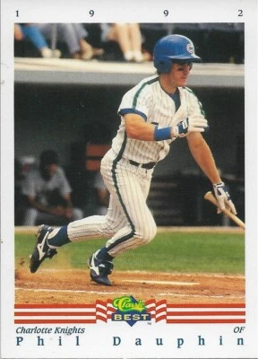 1992 Classic Best #60 Phil Dauphin	Charlotte Knights NM - Image 1 of 2