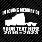 In Loving Memory Semi Truck Tractor 18-Wheeler Window Decal Memorial Sticker