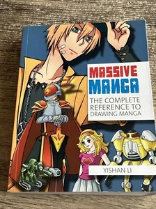 Massive Manga Techniques for Drawing, Inking & Colouring Yishan Li (2011) Anime - Picture 1 of 2