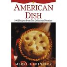 American Dish - Paperback NEW Merrill Shindle May 2003