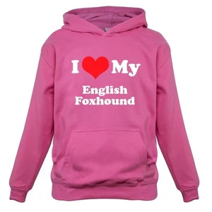 I Love My English Fox Hound - Kids Hoodie / Sweater - Dog Dogs Pup Puppy Cute - Picture 1 of 17