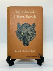 Wild Animals I Have Known by Ernest Thompson Seton 1959 Looking Glass Library HC - Picture 1 of 14