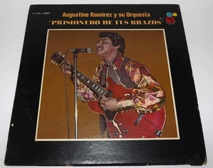 Augustine Ramirez Prisionero De Tus Brazos 1970 Certron Vinyl LP Record CIS 4006 - Picture 1 of 5