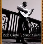 Rich Cantu "Senor Cantu" Cd