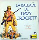 Davy Crockett - Disque 45T La Ballade de Davy Crockett par Giraud et Loussine - 