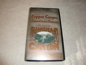 Copper Canyon American Dream Story of Bingham Canyon VHS Video - Picture 1 of 3