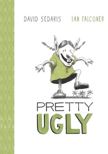 Pretty Ugly by David Sedaris Hardcover Book - Picture 1 of 1