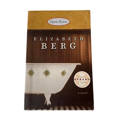 Open House By Elizabeth Berg Book PB Women's Fiction About Divorce Friendship - image 1 of 4