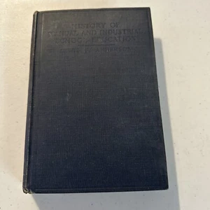 Rare Copy Industrial Education History of Manual & Industrial School Book 1926 - Picture 1 of 12