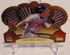 Will Clark Orioles 2000 Pacific Crown Royale #18 Premiere Date 087/121