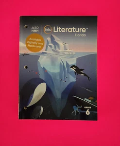 Z999-561 * NEW, 6TH GRADE STUDENT EDITION, HMH INTO LITERATURE, FLORIDA - Picture 1 of 1