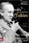 9788892981393 John Ronald Reuel Tolkien. Gli Hobbit & L'impreved...Ità Del Bene