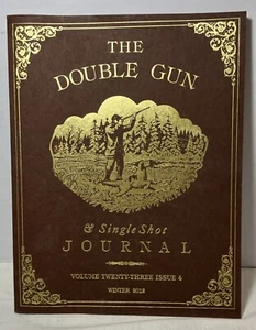 THE DOUBLE GUN & SINGLE SHOT JOURNAL - Volume 23 Issue 4 Winter 2012 - Picture 1 of 2