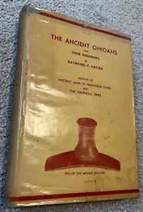 THE ANCIENT OHIOANS 1946 by Raymond C. Vietzen Indian SIGNED 1st Ed HC DJ - Picture 1 of 7