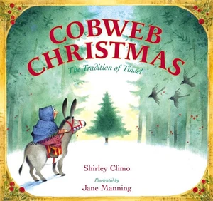 Cobweb Christmas: The Tradition of Christmas by Shirley Climo (English) Hardcove - Imagen 1 de 1