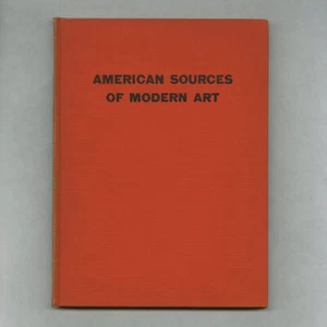 1933 Holger Cahill AMERICAN SOURCES OF MODERN ART Aztec Mayan Incan MoMA 1st ed. - Picture 1 of 6