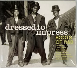 Dressed to Impress Roots of R&B on CD Factory Sealed, NEW - Picture 1 of 2