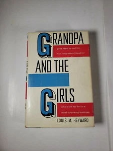 Vintage 1st Printing Hardcover Dustjacket GRANDPA AND THE GIRLS by Louis Heyward - Bild 1 von 8