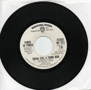 Tower Of Power You're Still a Young Man on Warner Bros. Original Promo 45 - Picture 1 of 1