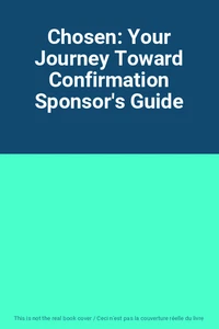 Ausgewählt: Your Journey Toward Confirmation Sponsor&#039;s Guide, Unbekannt - Bild 1 von 1