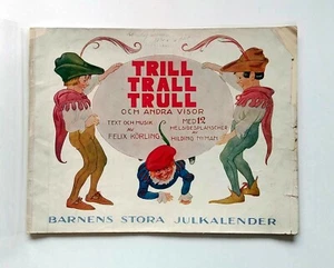 Hilding Nyman, TRILL TRALL TRULL OCH ANDRA VISOR, Swedish children's book, 1924 - Picture 1 of 6