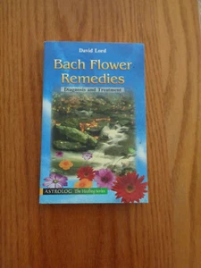 Healing Ser: Bach Flower Remedies: Diagnosis & Treatment by David Lord SC - Imagen 1 de 1