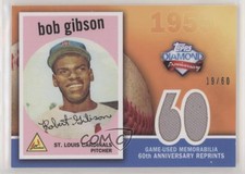 2011 Topps 60th Anniversary Reprints Relics /60 Bob Gibson #60ARR-BG HOF