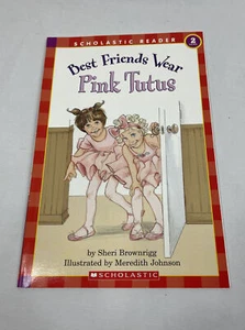 Best Friends Wear Pink Tutus by Sheri Brownrigg Ballet kids book Scholastic - Picture 1 of 2