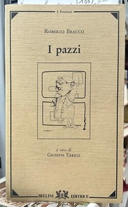 (Teatro) R. Bracco - I PAZZI - I EDIZIONE - Bellini 1995 - Imagen 1 de 1
