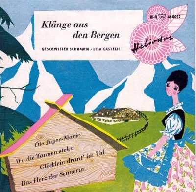 7 " EP @ Geschwister Schramm / Lisa Castelli @ Klänge aus den Bergen @ 1958 @ m- - Bild 1 von 4