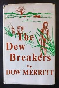 THE DEW BREAKERS.  Dow Merritt.  1971.  HCDJ.  (Missions Work - Zambia) - Picture 1 of 18