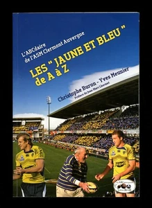 ★ LES " JAUNE ET BLEU " DE A a Z ★ ASM RUGBY BURON , MEUNIER (dédicacé) - Imagen 1 de 5